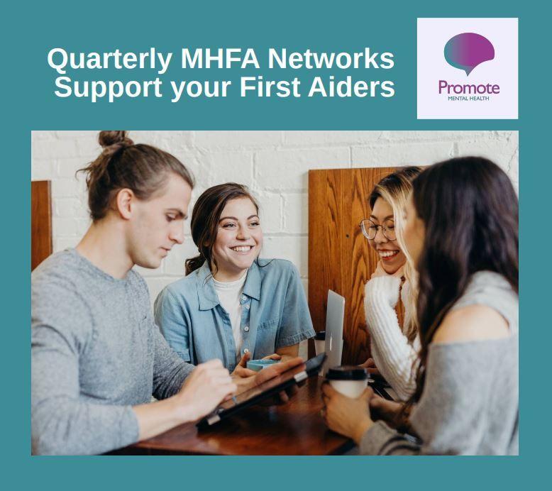 Engaging and supporting your Mental Health First Aider's